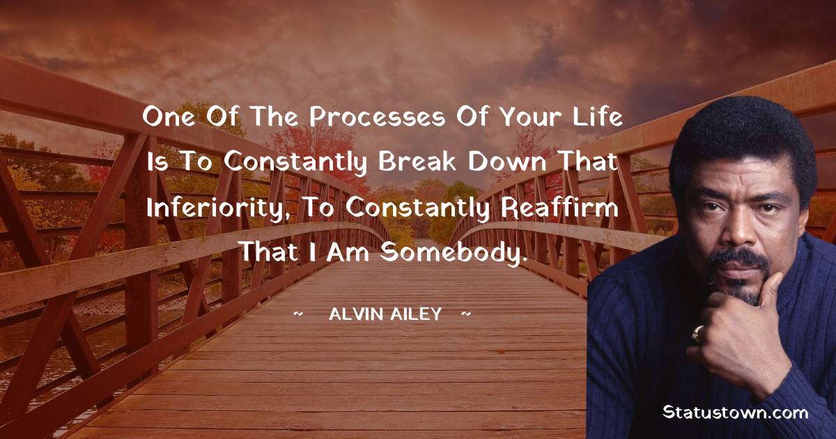 Alvin Ailey Unique Quotes